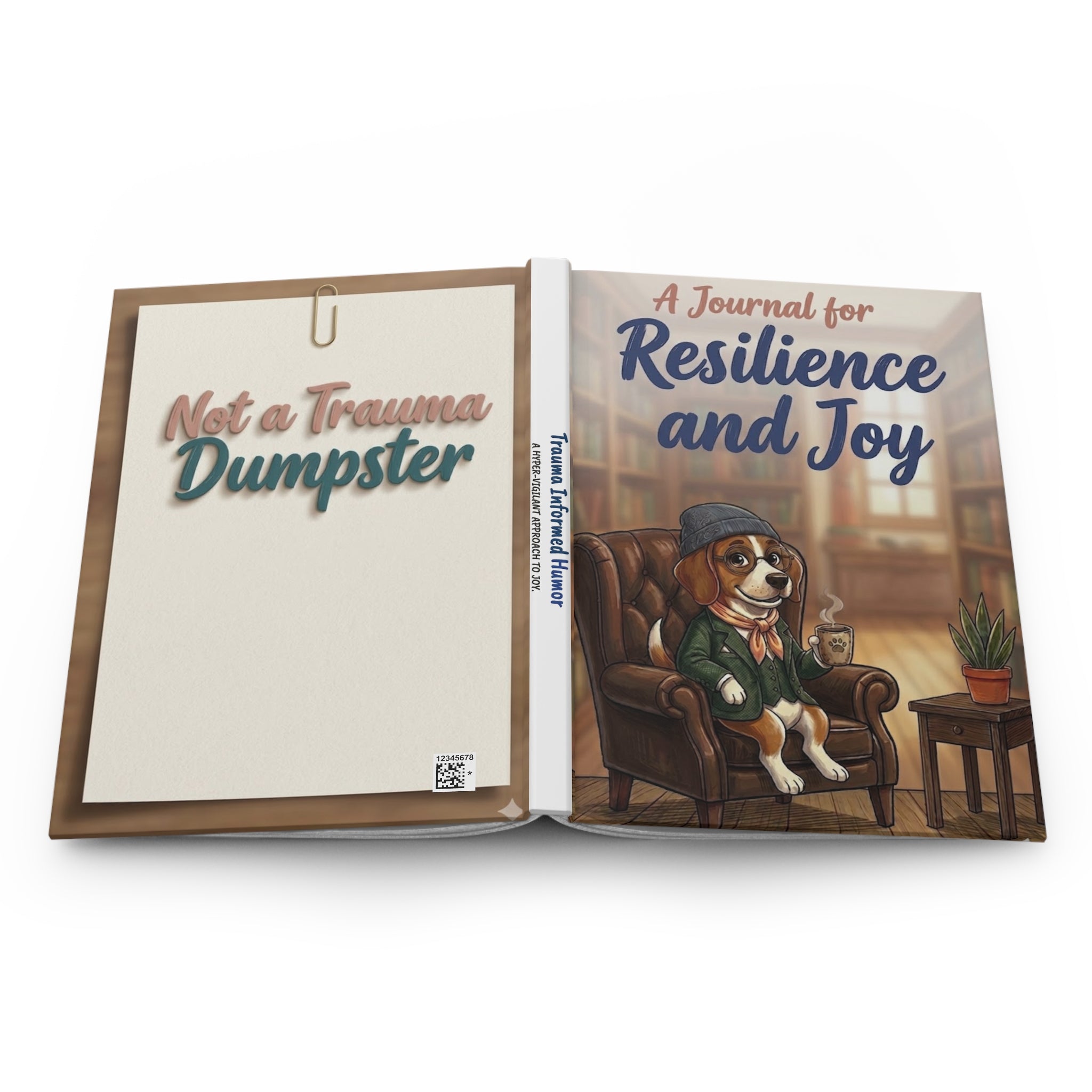 Resilience & Joy Hardcover Journal — “Not a Trauma Dumpster”