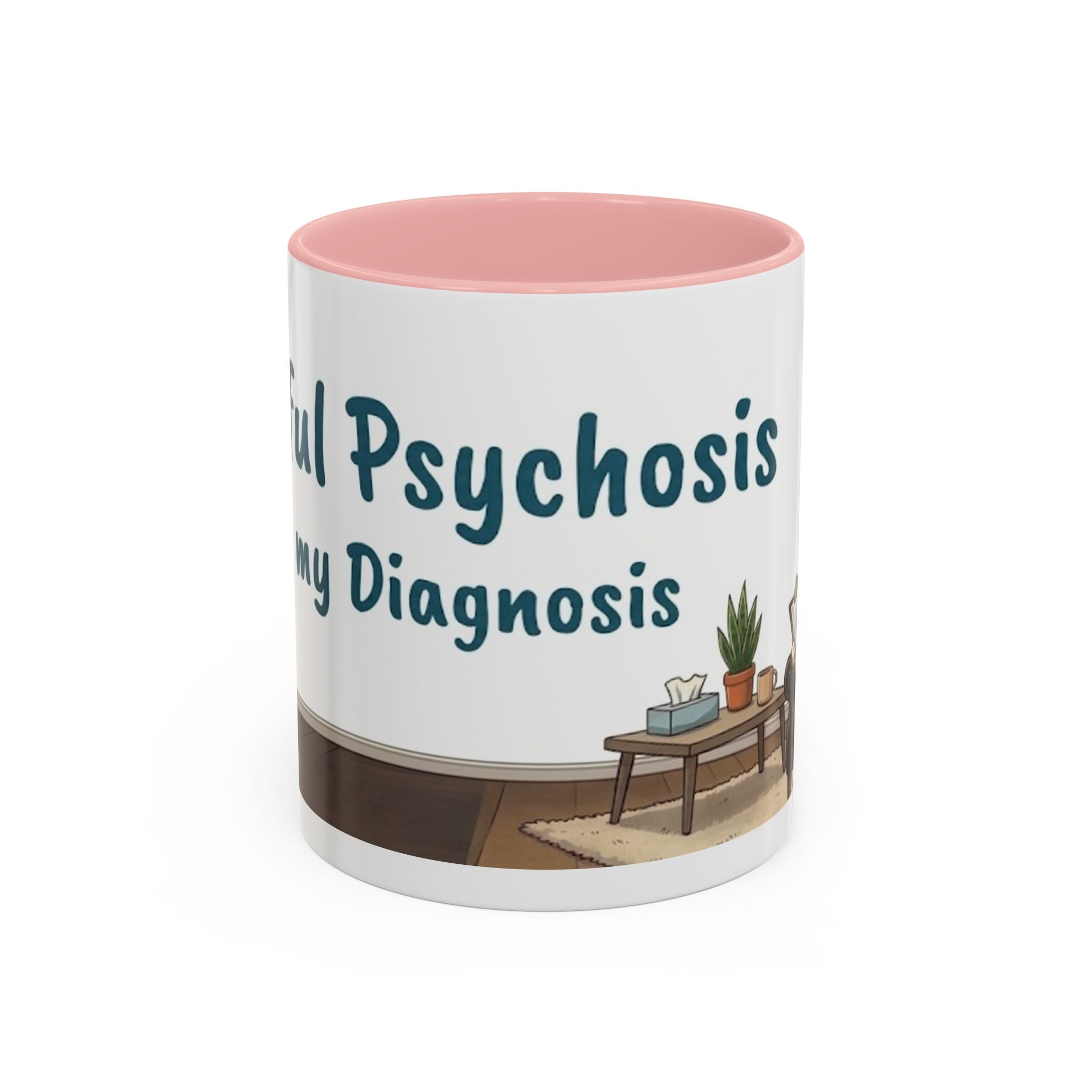 Joyful Psychosis is my Diagnosis — 'Paws-itive Psychosis' Dog Therapist Design