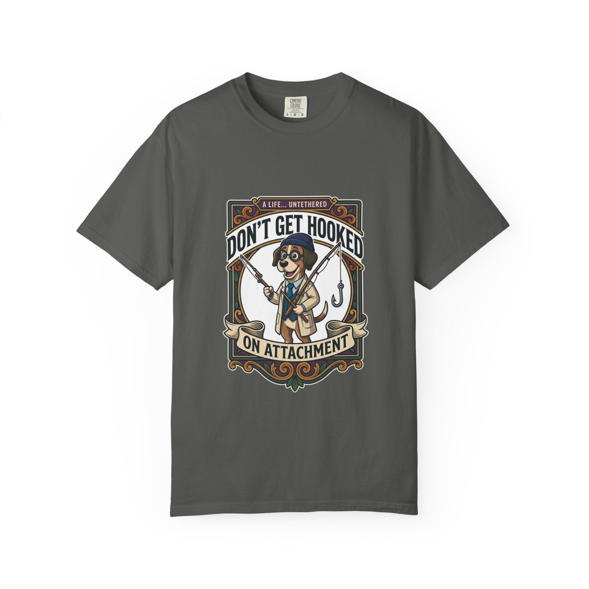 A Life Untethered Tee — "Don't Get Hooked on Attachment"