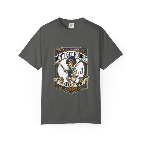 A Life Untethered Tee — "Don't Get Hooked on Attachment"