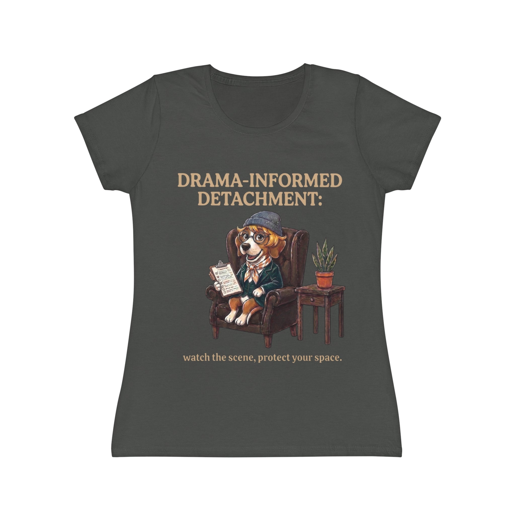Drama-Informed Detachment: watch the scene protect your space T-Shirt