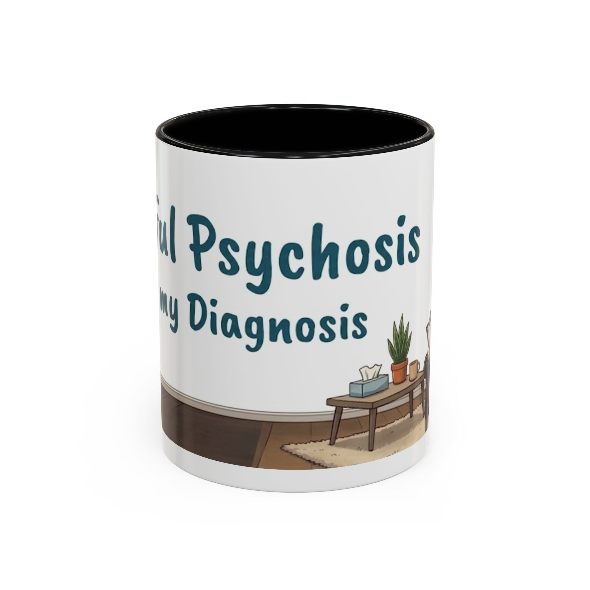 Joyful Psychosis is my Diagnosis — 'Paws-itive Psychosis' Dog Therapist Design