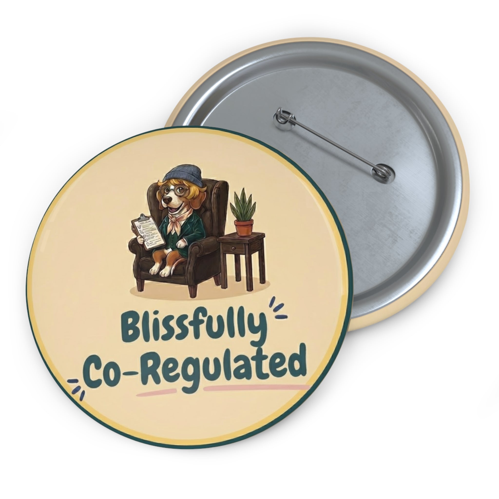 Pin Button - "Blissfully Co-Regulated"