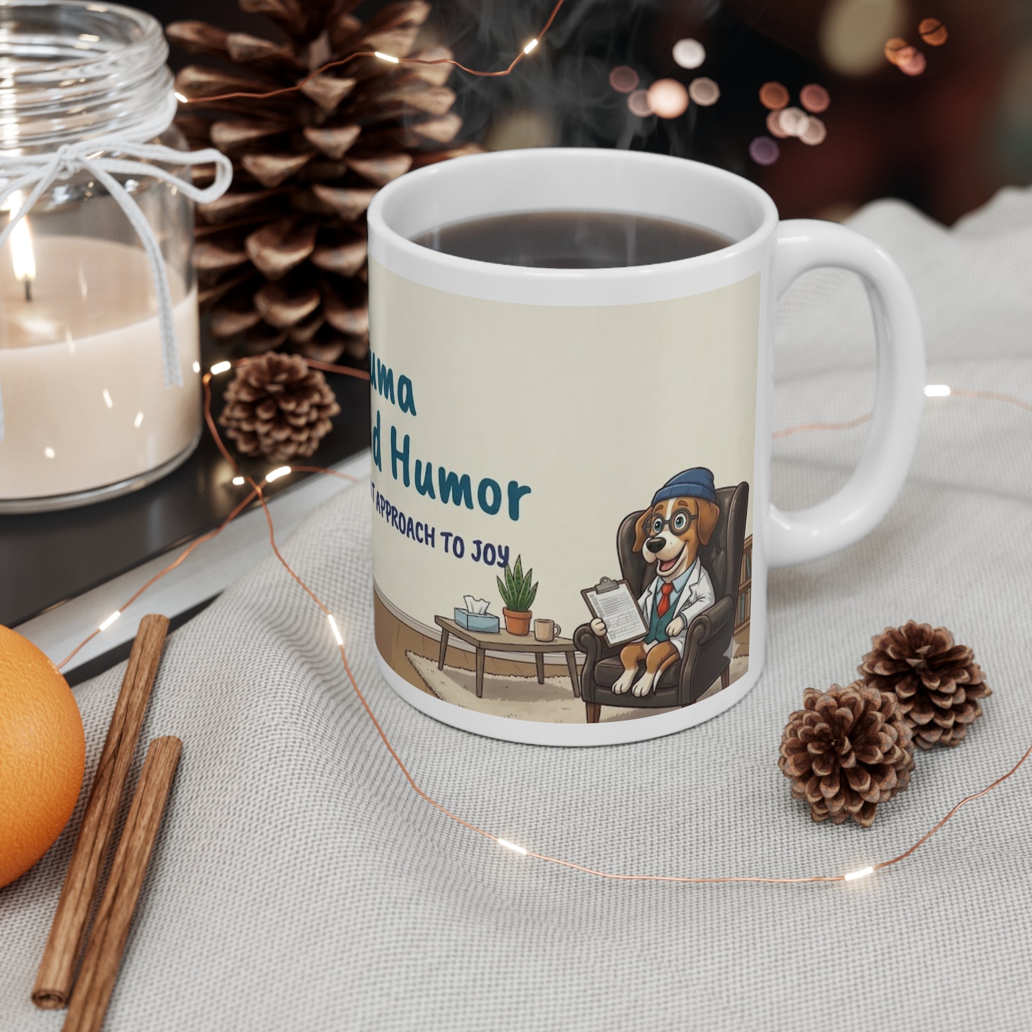 Trauma Informed Humor Mug | Mental Health Awareness, Therapist Desk