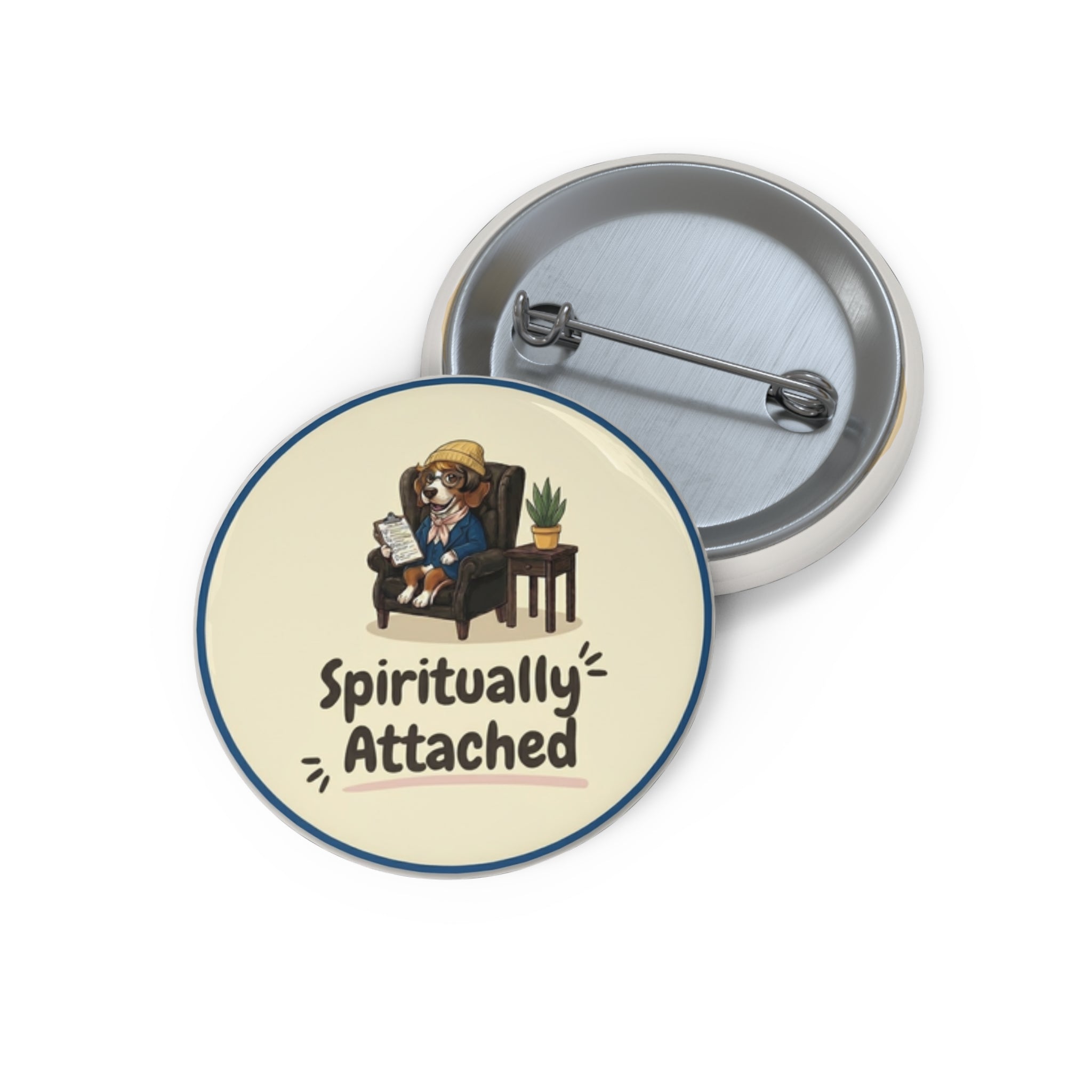 Pin Buttons — "Spiritually Attached"
