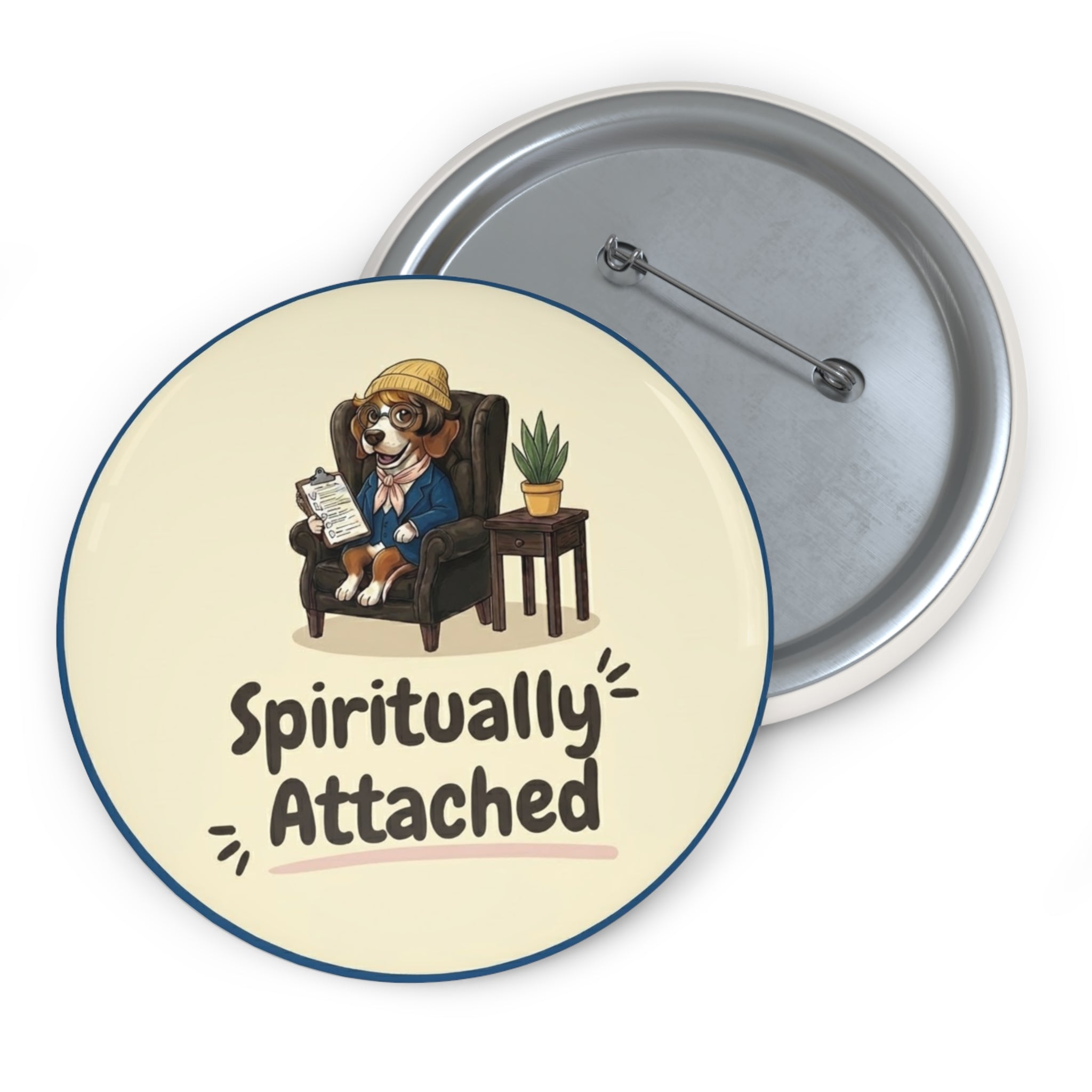 Pin Buttons — "Spiritually Attached"